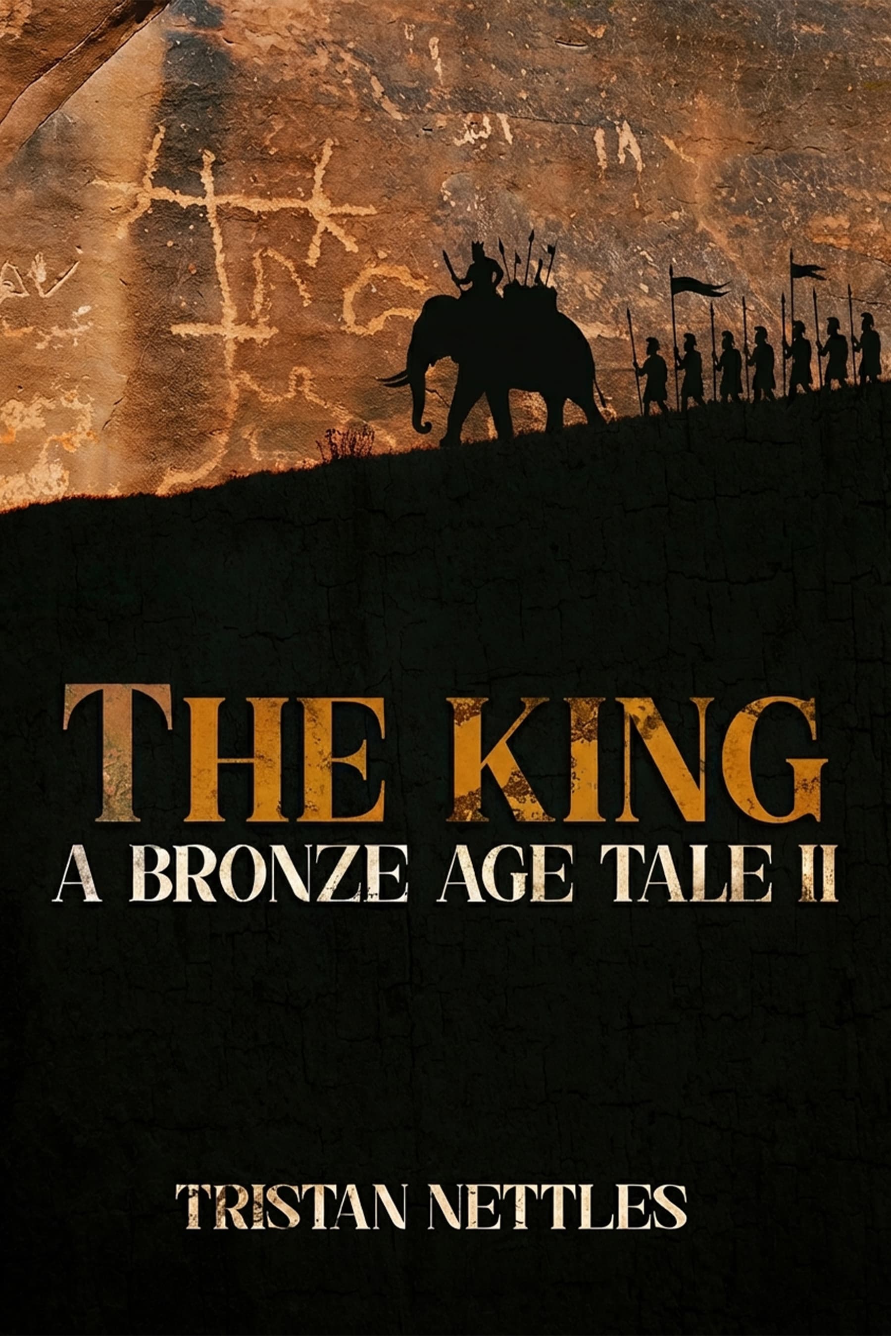 The King - A Bronze Age Tale II